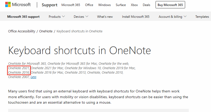 In Microsoft's support documentation, OneNote 2021 and OneNote 2016 are separate.