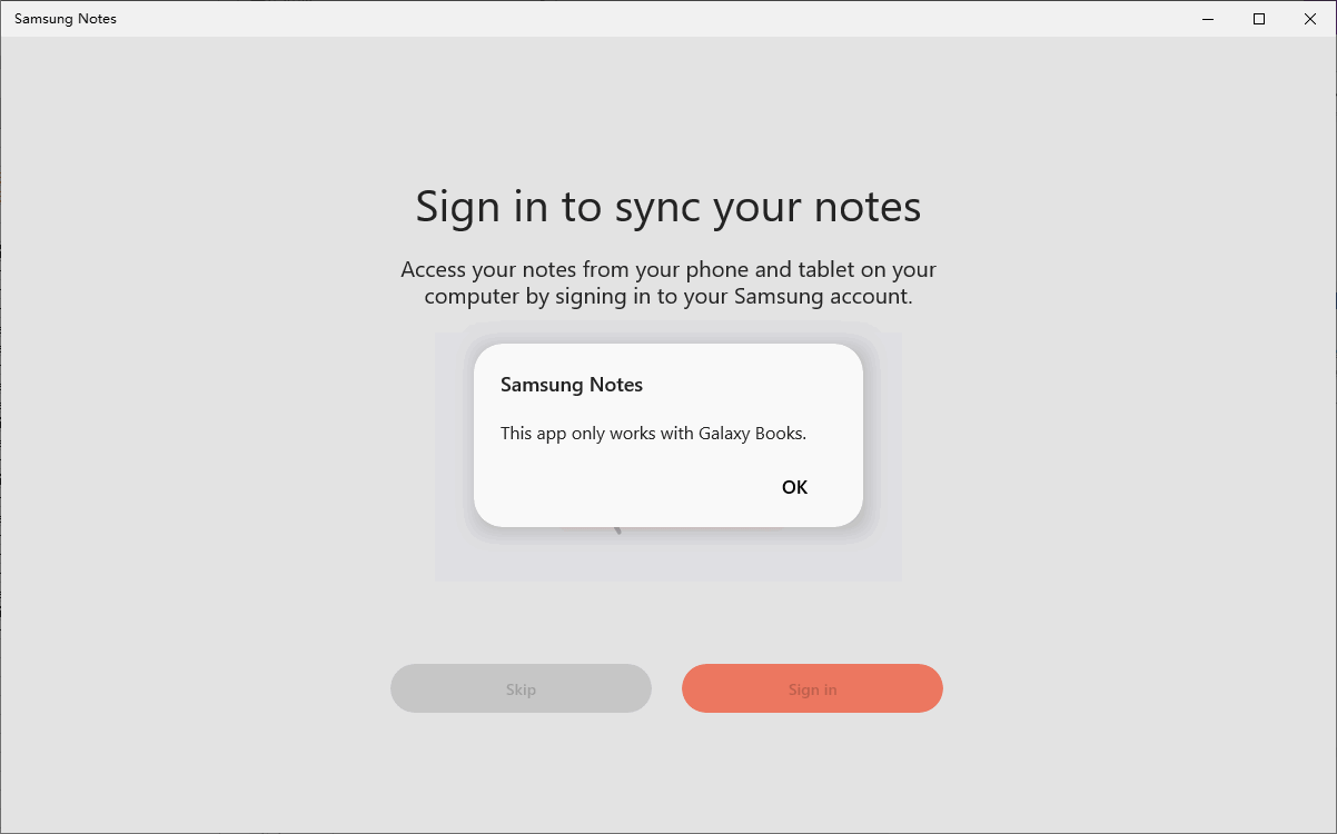 Samsung Notes app only works with Galaxy Book.